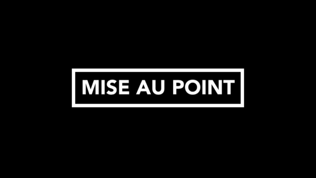 MISE AU POINT DE L’EQUIPE